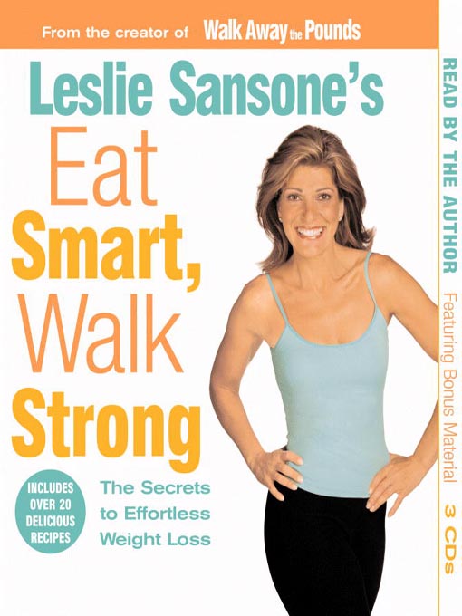 Title details for Leslie Sansone's Eat Smart, Walk Strong by Leslie Sansone - Wait list